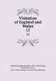 Visitation of England and Wales. 15, Howard, Joseph Jackson, 1827-1902,Crisp, Frederick Arthur, 1851-1922,College of Arms (Great Britain) 