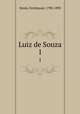 Luiz de Souza. 1, Denis, Ferdinand, 1798-1890 