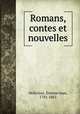 Romans, contes et nouvelles, Etienne Jean Delecluze 