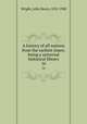 A history of all nations from the earliest times; being a universal historical library. 16, Wright, John Henry, 1852-1908 