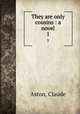They are only cousins : a novel. 1, Aston, Claude 