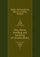 Non-linear bending and buckling of circular plates, Keller, Herbert,Reiss, Edward L,Keller, Herbert 