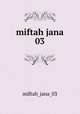 miftah jana 03, miftah_jana_03 