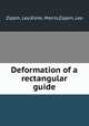 Deformation of a rectangular guide, Zippin, Leo,Kline, Morris,Zippin, Leo 