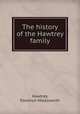 The history of the Hawtrey family, Hawtrey, Florence Molesworth 
