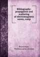 Bibliography: propagation and scattering of electromagnetic waves, comp, Braverman, Thelma,Lurye, Jerome 