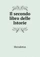Il secondo libro delle Istorie, Herodotus 