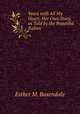 Yours with All My Heart: Her Own Story, as Told by the Beautiful Italian ., Esther M. Baxendale 