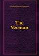 The Yeoman, Charles Kennett Burrown 