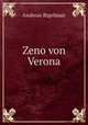 Zeno von Verona, Andreas Bigelmair 