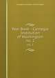 Year Book - Carnegie Institution of Washington. no. 2, Carnegie Institution of Washington 