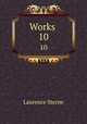 Works .. 10, Sterne Laurence 