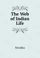 The Web of Indian Life, Nivedita 