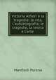 Vittorio Alfieri e la tragedia: la vita, l