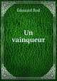 Un vainqueur, Edouard Rod 