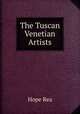 The Tuscan & Venetian Artists, Hope Rea 