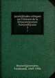 {acute}Etudes critiques sur l`histoire de la litt{acute}erature fran{cedil}caise. 2, Bruneti{grave}ere, Ferdinand, 1849-1906 