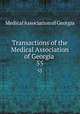 Transactions of the Medical Association of Georgia .. 55, Medical Association of Georgia 