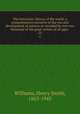 The historians` history of the world; a comprehensive narrative of the rise and development of nations as recorded by over two thousand of the great writers of all ages:. 25, Williams, Henry Smith, 1863-1943 