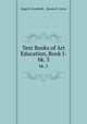 Text Books of Art Education, Book I-. bk. 5, Hugo B. Froehlich , Bonnie E. Snow 