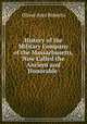History of the Military Company of the Massachusetts, Now Called the Ancient and Honorable ., Oliver Ayer Roberts 