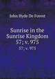 Sunrise in the Sunrise Kingdom. 57; v. 975, John Hyde de Forest 