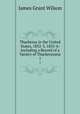 Thackeray in the United States, 1852-3, 1855-6: Including a Record of a Variety of Thackerayana. 1, James Grant Wilson 