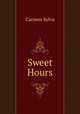 Sweet Hours, Carmen Sylva 