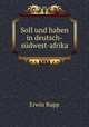 Soll und haben in deutsch-sudwest-afrika, Erwin Rupp 