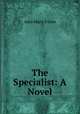 The Specialist: A Novel, Amy Mary Irvine 