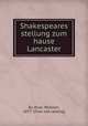 Shakespeares stellung zum hause Lancaster, Wilhelm Buttner 