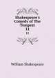 Shakespeare`s Comedy of The Tempest. 11, Уильям Шекспир 