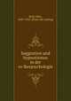Suggestion und hypnotismus in der vo?lkerpsychologie, Stoll, Otto, 1849-1922. [from old catalog] 