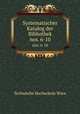 Systematischer Katalog der Bibliothek. nos. 6-10, Technische Hochschule Wien 