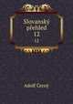Slovansk pehled. 12, Adolf Cerny 