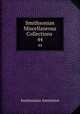 Smithsonian Miscellaneous Collections .. 44, Smithsonian Institution 
