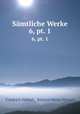 Smtliche Werke. 6, pt. 1, Friedrich Hebbel , Richard Maria Werner 