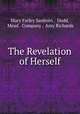 The Revelation of Herself, Mary Farley Sanborn , Dodd, Mead & Company , Amy Richards 