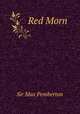 Red Morn, Sir Max Pemberton 