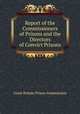 Report of the Commissioners of Prisons and the Directors of Convict Prisons, Great Britain Prison Commission 