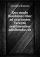 Quo modo Bembinus liber ad orationem Terentii restituendam adhibendus sit, Georges Ramain 
