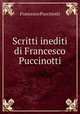 Scritti inediti di Francesco Puccinotti, Francesco Puccinotti 