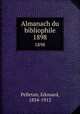 Almanach du bibliophile. 1898, Pelletan, Edouard, 1854-1912 