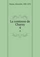 La comtesse de Charny. 4, Dumas, Alexandre, 1802-1870 