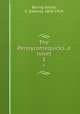 The Pennycomequicks, a novel. 3, Baring-Gould, S. (Sabine), 1834-1924 