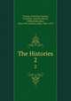 The Histories. 2, Tacitus, Cornelius,Tacitus, Cornelius. Annales,Moore, Clifford Herschel, 1866-1931,Jackson, John, 1881-1952 