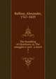 The foundling of Glenthorn, or, The smuggler`s cave : a novel. 3, Balfour, Alexander, 1767-1829 