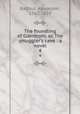 The foundling of Glenthorn, or, The smuggler`s cave : a novel. 4, Balfour, Alexander, 1767-1829 