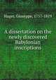 A dissertation on the newly discovered Babylonian inscriptions, Hager, Giuseppe, 1757-1819 