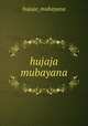 hujaja mubayana, hujaja_mubayana 